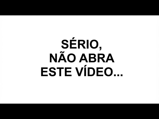 Seriously, don't open this video...
