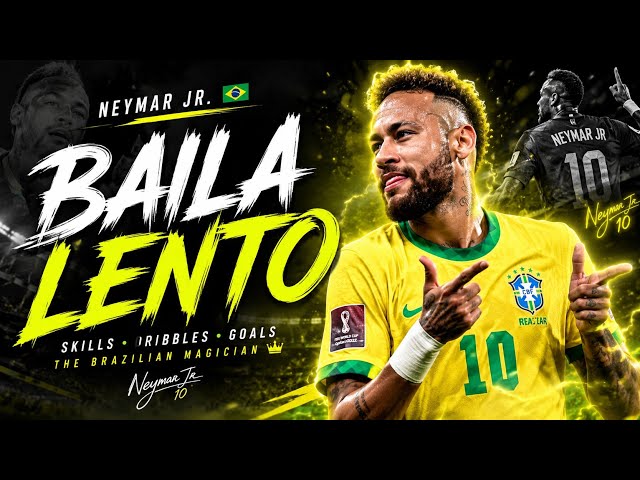 Neymar Jr. Is Different… 🥶🇧🇷 | BAILA LENTO | The Ultimate Skills Edit
