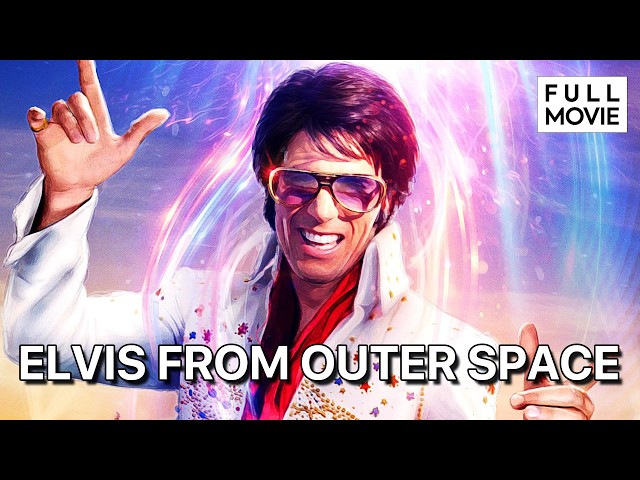 Elvis from Outer Space | English Full Movie | Adventure Comedy Sci-Fi
