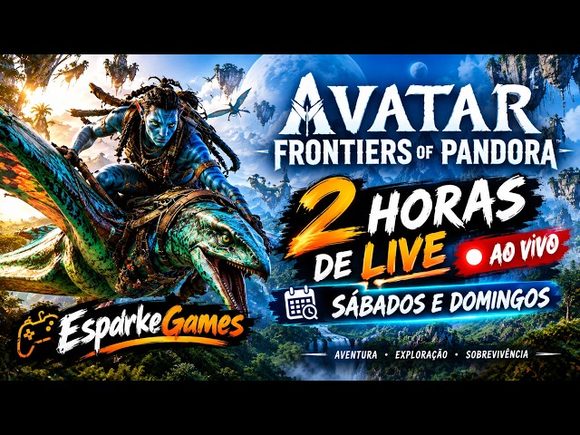 🎥Avatar Ffrontiers of Pandora🌿Explorando e Vivendo Grandes Aventuras🎮Esparke & Nosi #04