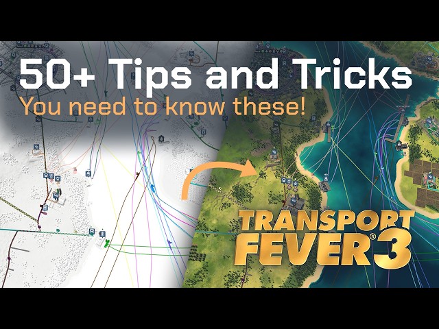 50+ Tips and Tricks for Transport Fever 3!