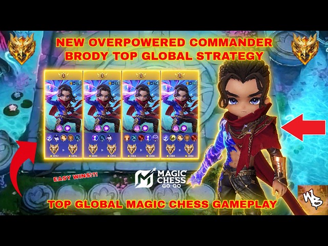 WATCH THIS Before you use Brody! TOP GLOBAL STRATEGY - BEST SYNERGY COMBO - MAGIC CHESS GO GO