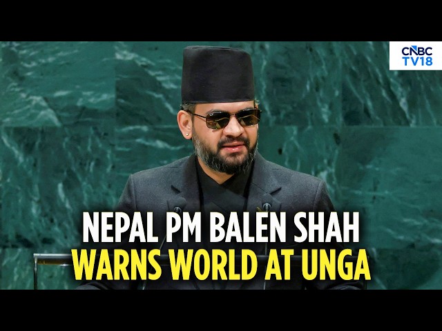 Balen Shah’s Powerful UN Speech On Nepal Floods | Nepal PM Shah Thanks India, China At UNGA | N18G