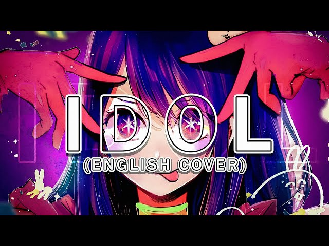 Idol (English Cover)「Oshi no Ko OP」【Will Stetson】「アイドル - 推しの子」