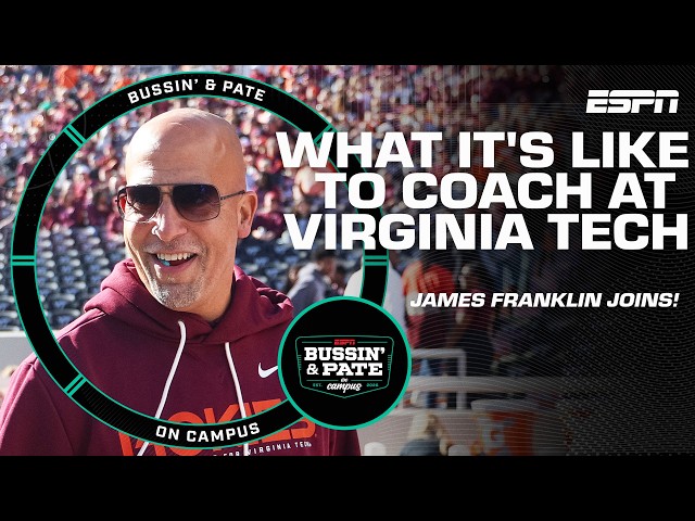 James Franklin on coaching at Virginia Tech: We're finding ways to win! | Bussin' & Pate on Campus