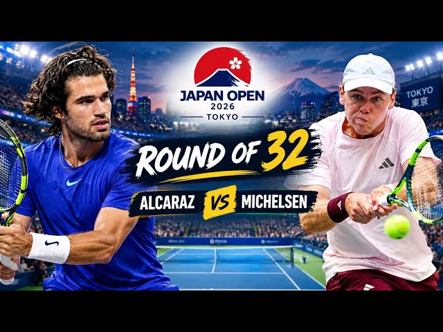 Carlos Alcaraz vs Alex Michelsen 🔥 Japan Open 2026 | Round of 32 Match Preview