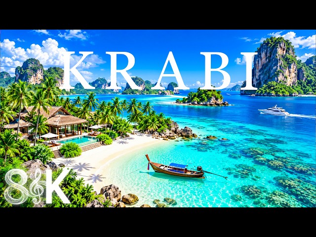 KRABI 8K UHD | Tropical Paradise – Limestone Cliffs, Emerald Islands & Turquoise Waters