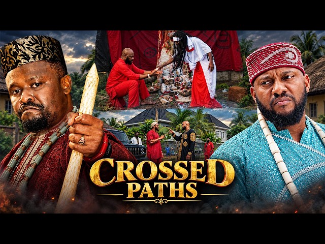 CROSSED PATHS - YUL EDOCHIE & ZUBBY MICHEAL - A Nigerian Movie