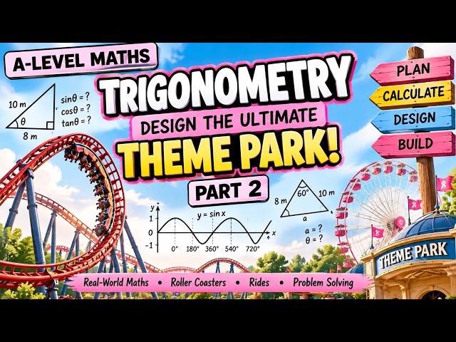 A-Level Trigonometry | Design the Ultimate Theme Park 🎢 | Part 2 – Safety Checks & Equations