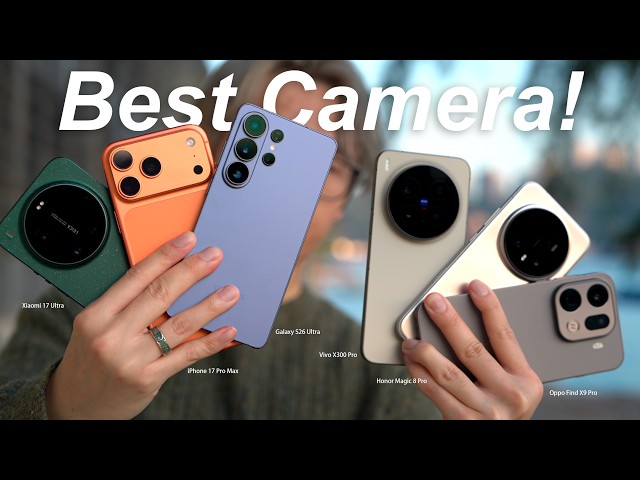 Which Camera is Best? Galaxy S26 Ultra vs iPhone 17 Pro vs Xiaomi 17 Ultra vs Vivo X300 Pro & More!
