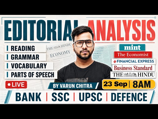 The Hindu Editorial Analysis | 23 September 2026 | Varun Chitra | Reading, Vocab, & Parts of Speech