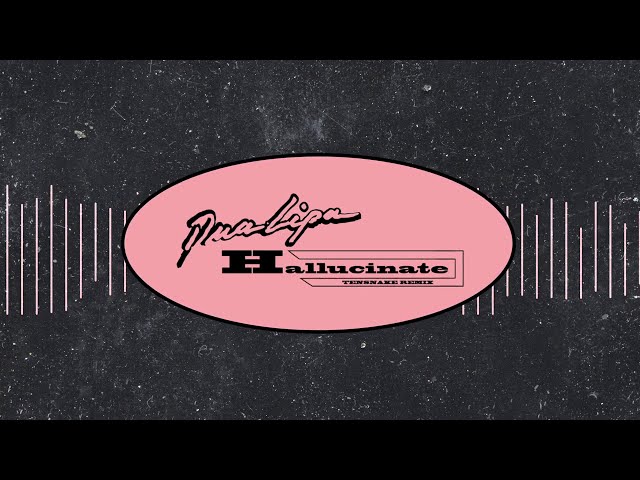 Dua Lipa - Hallucinate [Tensnake Remix] (Official Audio)