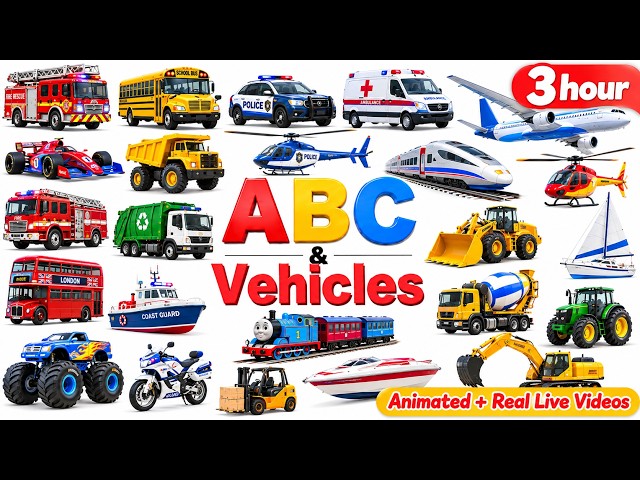 My First 100 Vehicles &ABC  🚗 Learn Letters, Cars, Trucks & More 🌈 3 Hours of Preschool Learning