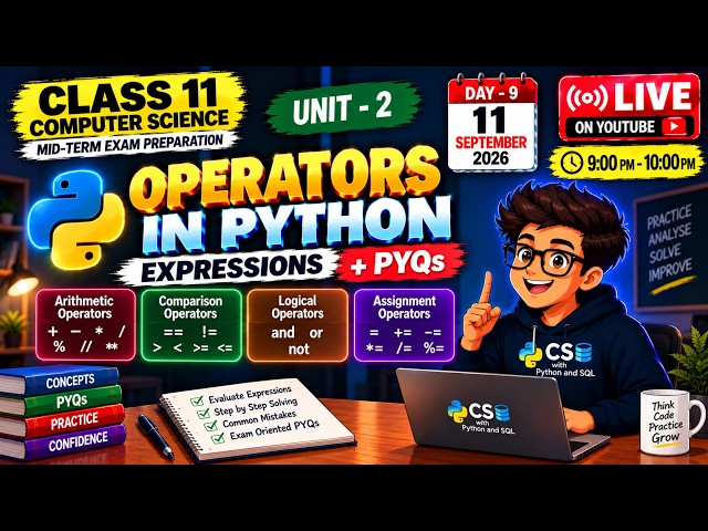 DAY 9 🔥 MASTER PYTHON OPERATORS! | Expression Evaluation + PYQs | Class 11 LIVE