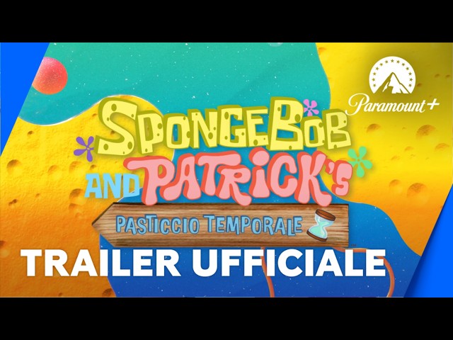 SpongeBob & Patrick: Time-Twisting Troubles – Official Trailer | Paramount+