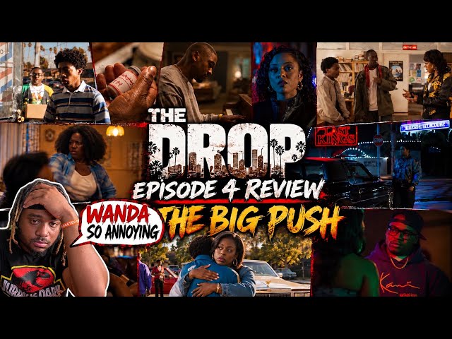 THE DROP: A Snowfall Saga Season 1 Episode 4 - The Big Push Review