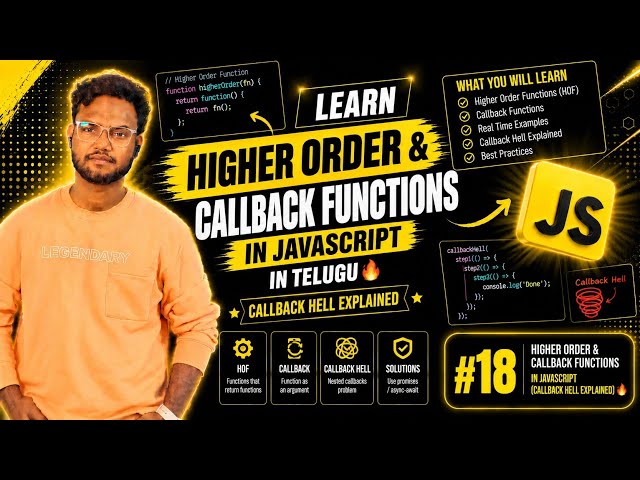 Higher Order & Callback Functions in JavaScript in Telugu | Callback Hell Explained 🔥 Video #18