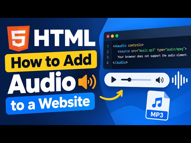 08 - HTML   How to add audio to a website