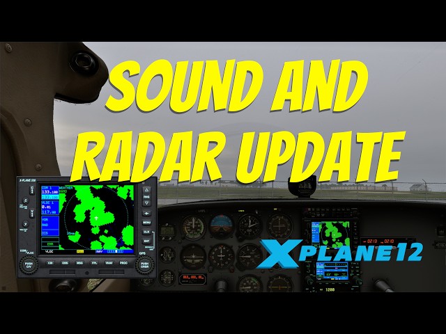 X-Plane 12.4.4 Beta 2 FIRST LOOK: Audio Overhaul & Real Radar!