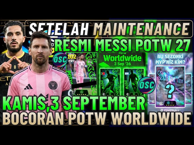 OFFICIAL POTW MESSI!! AFTER MAINTENANCE ON SEPTEMBER 3, EFOOTBALL 2027 POTW LEAKED.