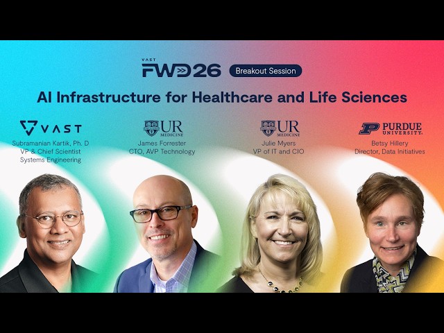 AI Infrastructure for Healthcare & Life Sciences | UR Medicine | Purdue University | VAST Data