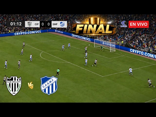 🔴 EN VIVO: Cipolletti vs San Martín de Formosa | Gran Final Torneo Federal A | eFootball PES 2021