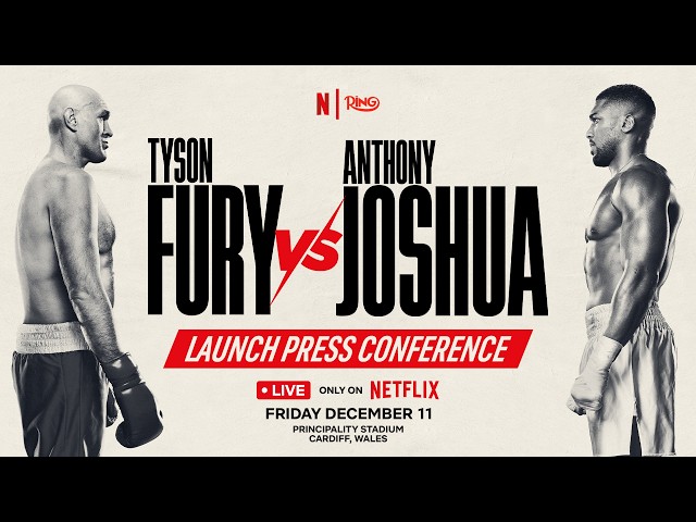 Tyson Fury vs. Anthony Joshua | LIVE on Netflix | Launch Press Conference