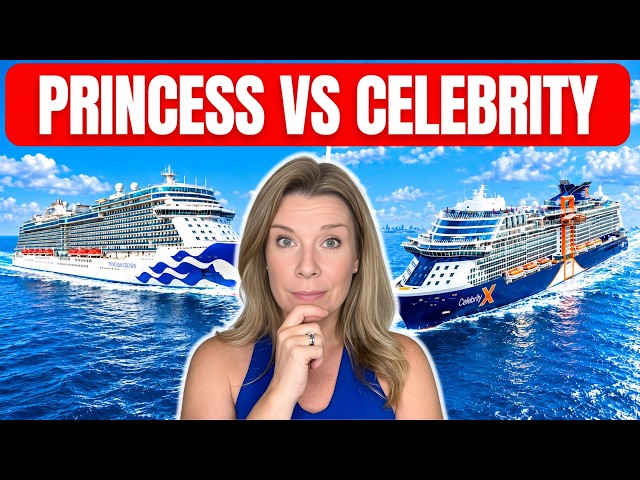 CELEBRITY VS PRINCESS CRUISES: Which Cruise Line is Better (& Worse) Right Now