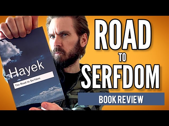 The Road to Serfdom - Book Review | Hayek