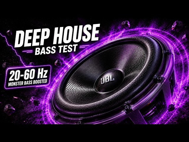 DEEP HOUSE BASS TEST: Ultimate 20-60Hz Car Audio Check & Monster Bass Boosted Subwoofer Demo 🎧