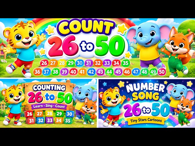Count from 26 to 50! 🔢 Fun Counting Song for Preschool Kids | Tiny Stars Cartoons