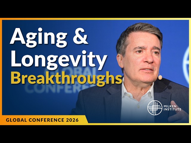 Breakthroughs Reshaping Aging and Longevity  | Global Conference 2026