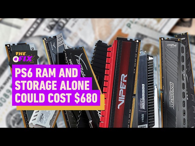 PS6 RAM and Storage Alone Could Cost As Much As a PS5 - IGN Daily Fix