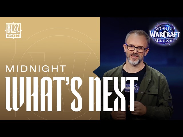 World of Warcraft: Midnight - What's Next Panel | BlizzCon 2026