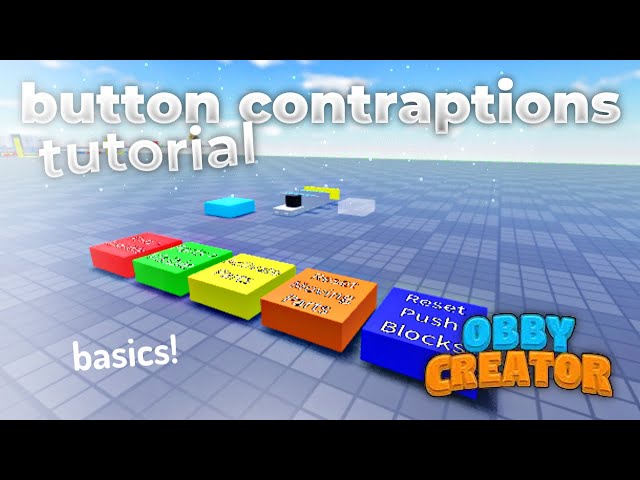 How to use BUTTON CONTRAPTIONS in Obby Creator!