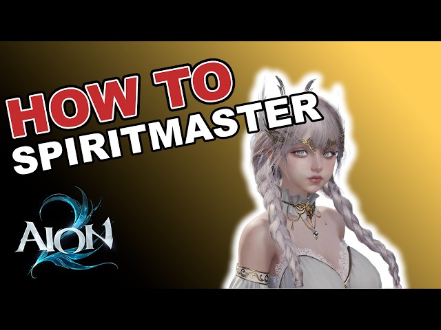 The ACTUAL Good Guide for SPIRITMASTER! /Aion2