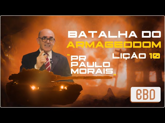 Os Sinais do fim dos Tempos | Batalha do Armagedom