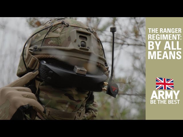 The Ranger Regiment - By All Means | British Army