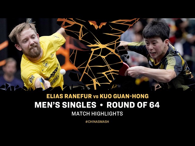 Elias Ranefur vs Kuo Guan-Hong | MS R64 | #ChinaSmash 2026