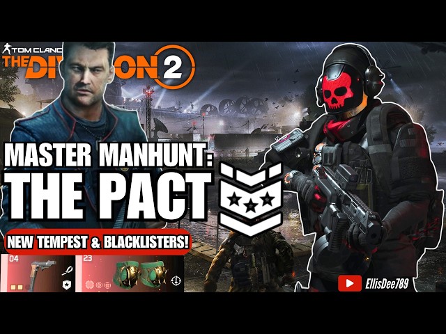 MASTER CLIMAX MANHUNT: The Pact in Tidal Basin | How to get NEW Blacklister & Tempest Exotics!