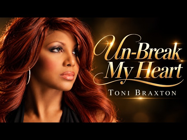 Toni Braxton – Un-Break My Heart | Emotional Cover Version | Timeless Love Song