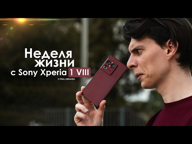 A WEEK with the Sony Xperia 1 VIII – How the Japanese humiliate you for being EXPENSIVE!