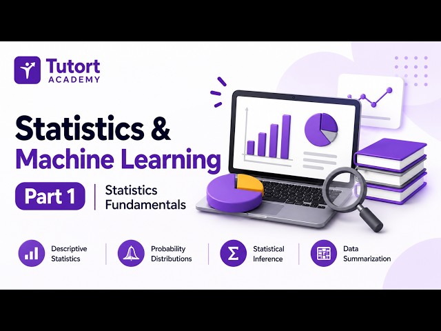 Statistics & Machine Learning | Part 1 | Statistics Fundamentals | Tutort Academy