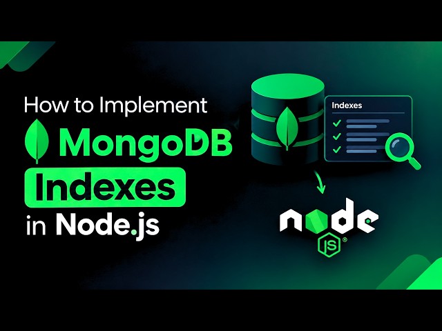 How to Implement MongoDB Indexes in Node.js