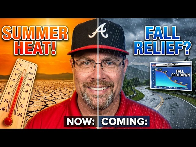 Get Ready for a Weather Ride North Georgia!  Summer Heat, Heavy Rains and a Fall Cooldown!