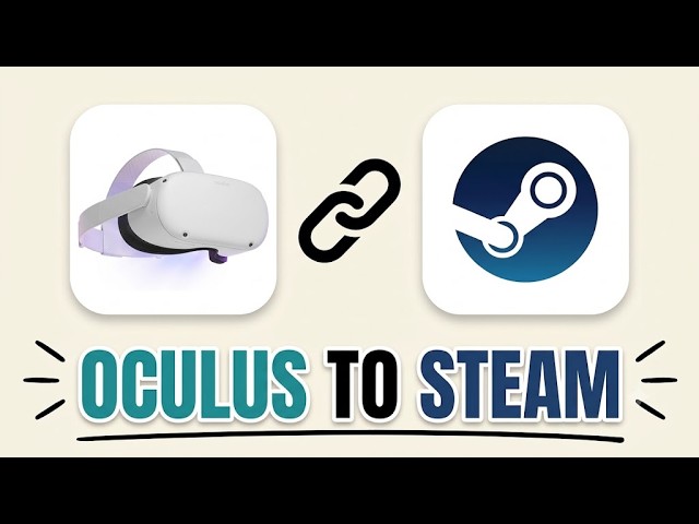 How To Connect Oculus Quest 2 To Steam (2026)