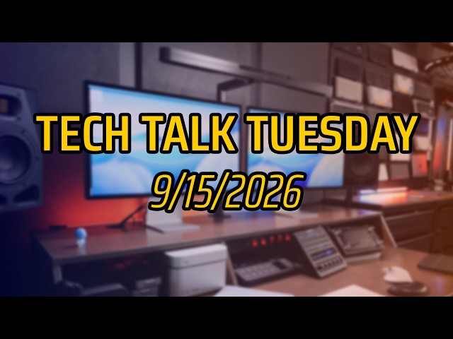 September 15th LIVE Tech Talk Tuesday with AdamTalksTech