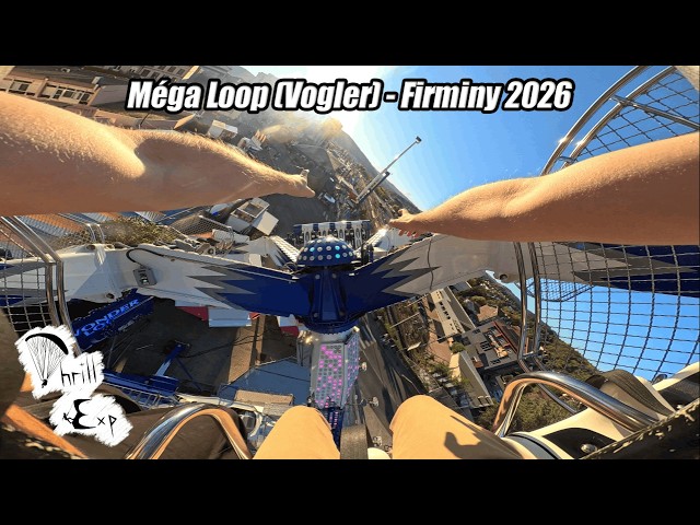 4K - Méga Loop (Vogler) - Vogue des Noix de Firminy 2026 | Onride