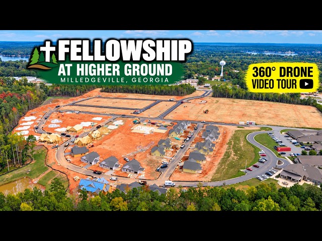 FELLOWSHIP AT HIGHER GROUND | 360° DRONE CONSTRUCTION TOUR | MILLEDGEVILLE, GEORGIA