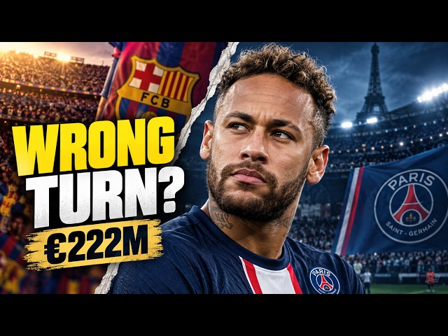 The €222M Decision That Changed Neymar